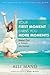 Your First Moment Earns You More Moments by Alli Mang