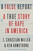A False Report: A True Story of Rape in America