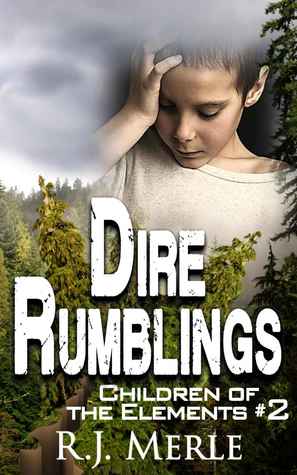 Dire Rumblings (Children of the Elements, #2)