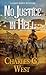 No Justice in Hell (A John Hawk Western)