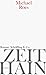 Zeithain by Michael Roes