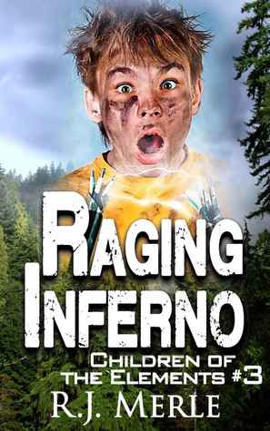 Raging Inferno (Children of the Elements, #3)