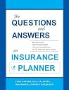 The Questions and Answers on Insurance Planner by Tony Steuer