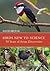 Birds New to Science: Fifty Years of Avian Discoveries (Helm Photographic Guides)