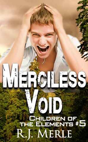 Merciless Void (Children of the Elements, #5)