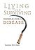 Living with and Surviving Sickle Cell Disease by Juanita McClain