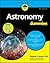 Astronomy For Dummies, 4th Edition by Stephen Maran