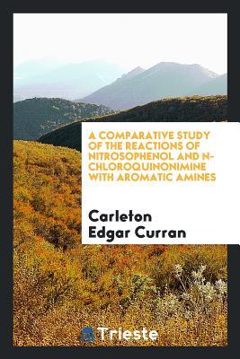 A comparative study of the reactions of nitrosophenol and n-chloroquinonimine with aromatic amines