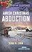 Amish Christmas Abduction (Amish Country Justice, 3)