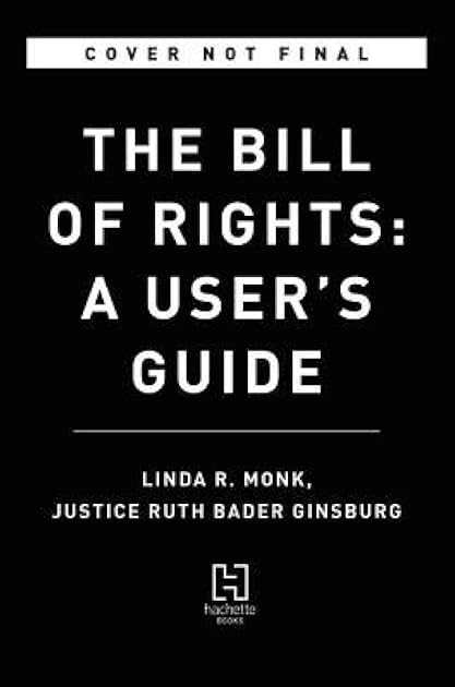 The Bill of Rights: A User's Guide