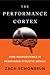 The Performance Cortex: How...
