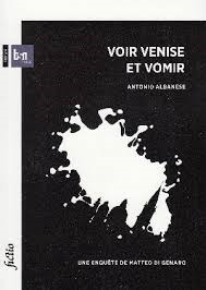 Voir Venise et vomir