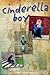 Cinderella Boy by Kenneth A. Noble