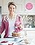 Home Baking: The essential baking cookbook for every kitchen with over 140 easy-to-follow recipes