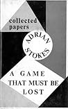 A Game That Must be Lost by Adrian Stokes