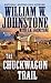 The Chuckwagon Trail (A Chuckwagon Trail Western)