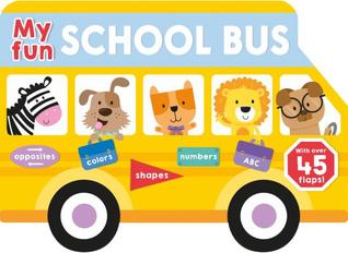 My Fun School Bus Lift-the-flap (My Fun Flap Books)