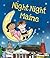 Night-Night Maine: A Bedtime Board Book of Maine Landmarks