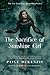The Sacrifice of Sunshine Girl (The Haunting of Sunshine Girl Series, 3)