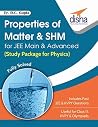 Properties of Matter & SHM for JEE Main & Advanced (Study Package for Physics)