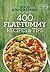 Good Housekeeping 400 Flat-Tummy Recipes & Tips: A Cookbook (Volume 5) (400 Recipe)