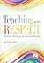 Teaching with Respect: Inclusive Pedagogy for Choral Directors