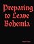 Preparing to Leave Bohemia