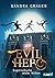 Evil Hero: Superschurke wid...