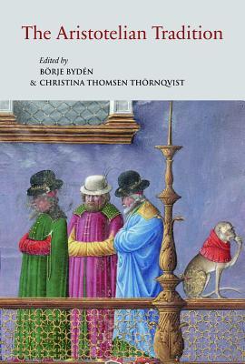 The Aristotelian Tradition: Aristotle's Works on Logic and Metaphysics and Their Reception in the Middle Ages (Papers in Mediaeval Studies)