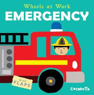 Emergency (Wheels at Work) (Wheels at Work (Us Edition))