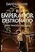 El emperador destronado