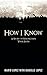 How I Know: A Story to Stre...
