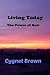 Living Today, The Power of Now