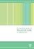 A Practical Guide to Palliative Care in Paediatrics: Paediatric Palliative Care for Health Professionals