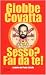 Sesso? Fai da te!