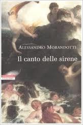 Il canto delle sirene: Cronache dal mondo dell'arte