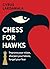 Chess for Hawks