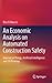 An Economic Analysis on Automated Construction Safety by Rita Yi Man Li