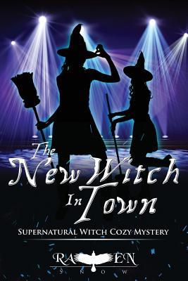 The New Witch In Town (Harper "Foxxy" Beck Series)