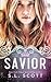 Savior (The Kingwood Series)