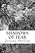 Shadows of Fear by Juliana Phillips