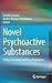 Novel Psychoactive Substances: Policy, Economics and Drug Regulation