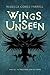 Wings Unseen