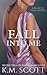 Fall Into Me (Heart of Stone, #2)