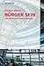 Bürger sein by Rüdiger Bittner