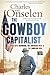 The cowboy capitalist by Charles van Onselen