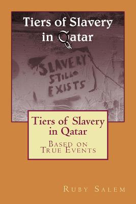 Tiers of Slavery in Qatar