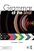 Grammar of the Shot by Roy Thompson