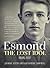 Esmond. The Lost Idol 1895-1917