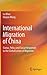 International Migration of China: Status, Policy and Social Responses to the Globalization of Migration